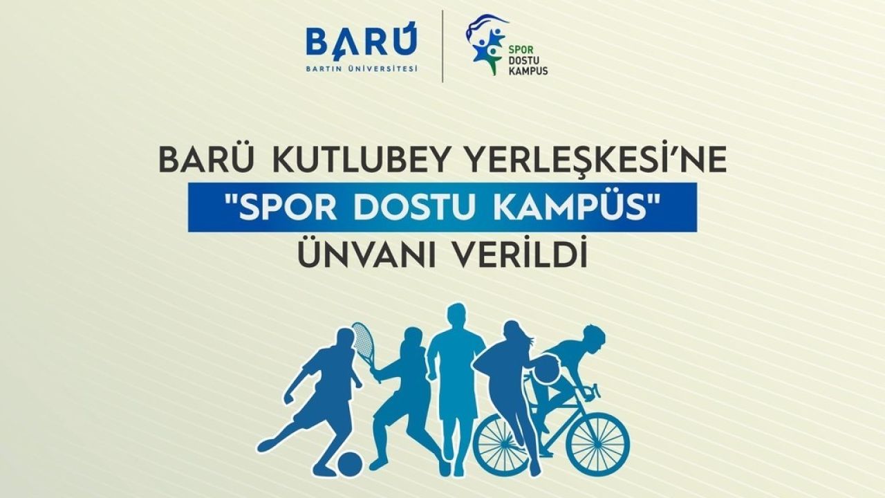 BARÜ Kutlubey Yerleşkesi’ne "Spor Dostu Kampüs" ünvanı verildi