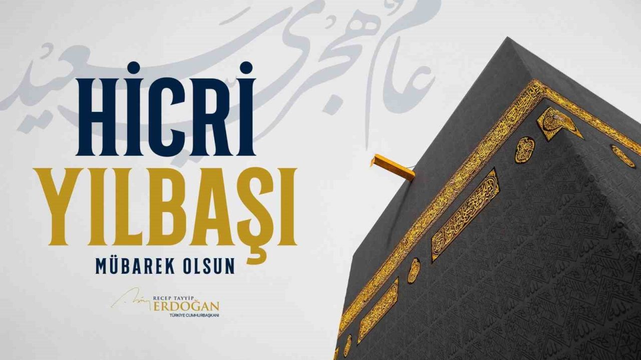 Cumhurbaşkanı Erdoğan’dan hicri yılbaşı mesajı