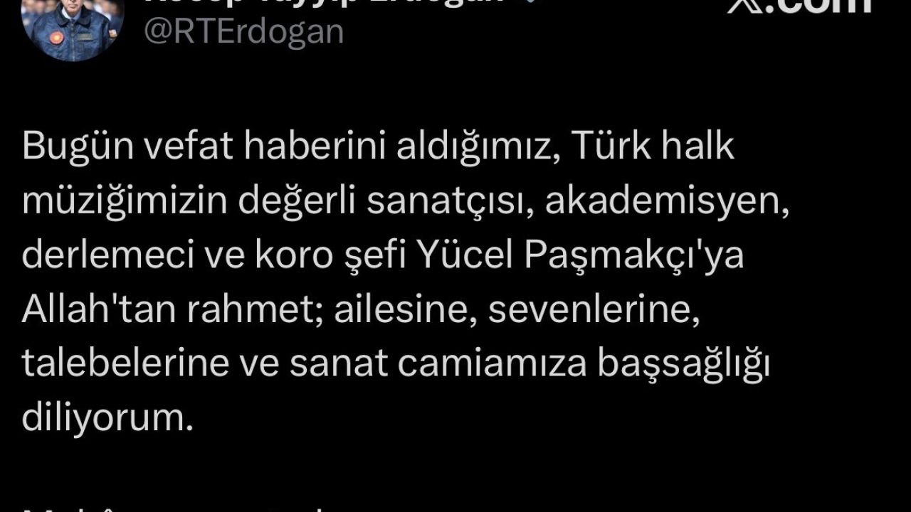 Cumhurbaşkanı Erdoğan’dan Yücel Paşmakçı için taziye mesajı