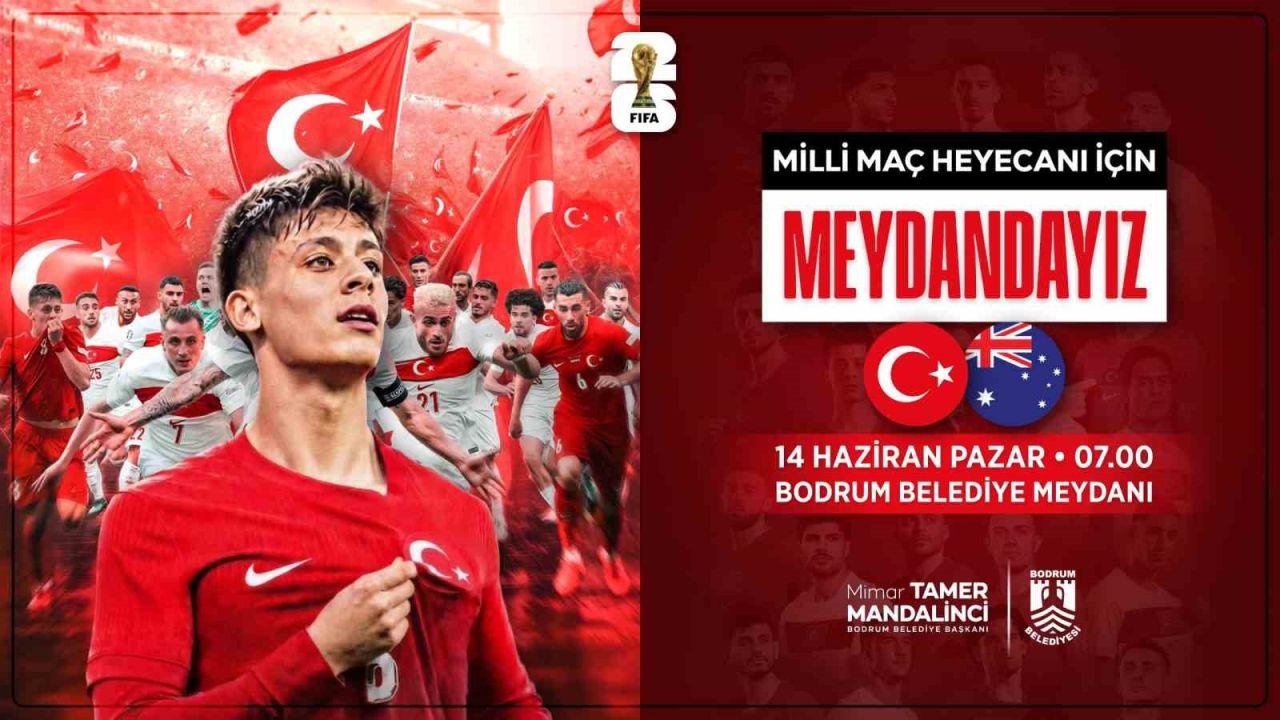 Dünya Kupası heyecanı Bodrum Belediye Meydanı’nda yaşanacak