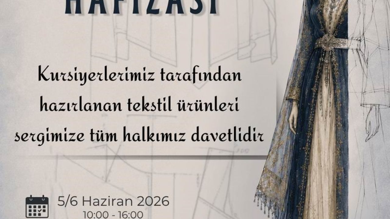 Kursiyerlerin emekleri ‘Kumaşın Hafızası’ sergisinde buluşuyor