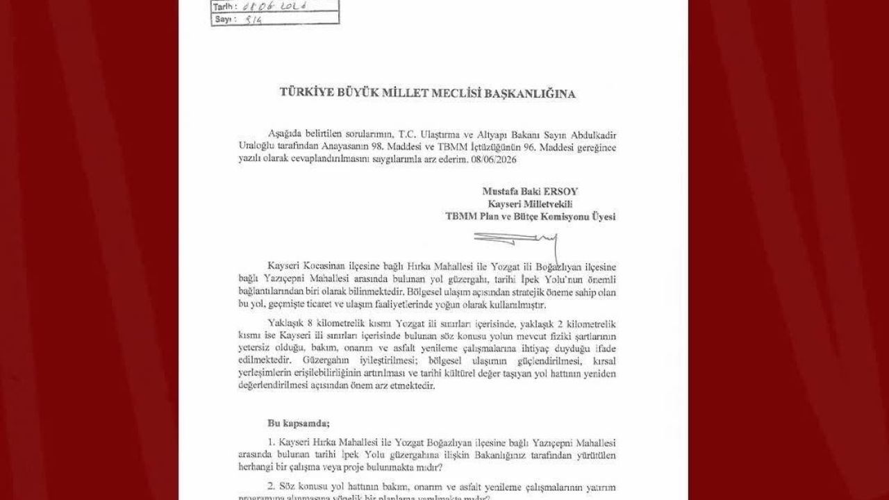 MHP’li Ersoy’dan tarihi İpek Yolu için soru önergesi