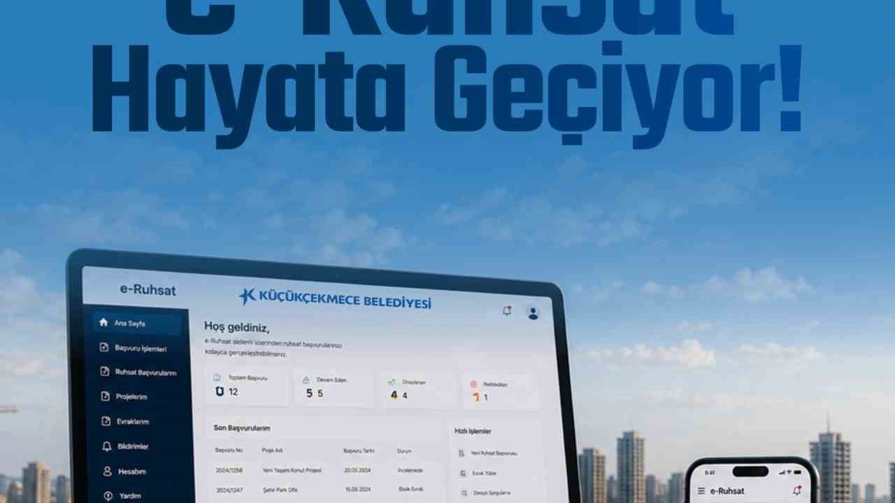 Küçükçekmece Belediyesi’nde ruhsat işlemleri artık dijital ortamda