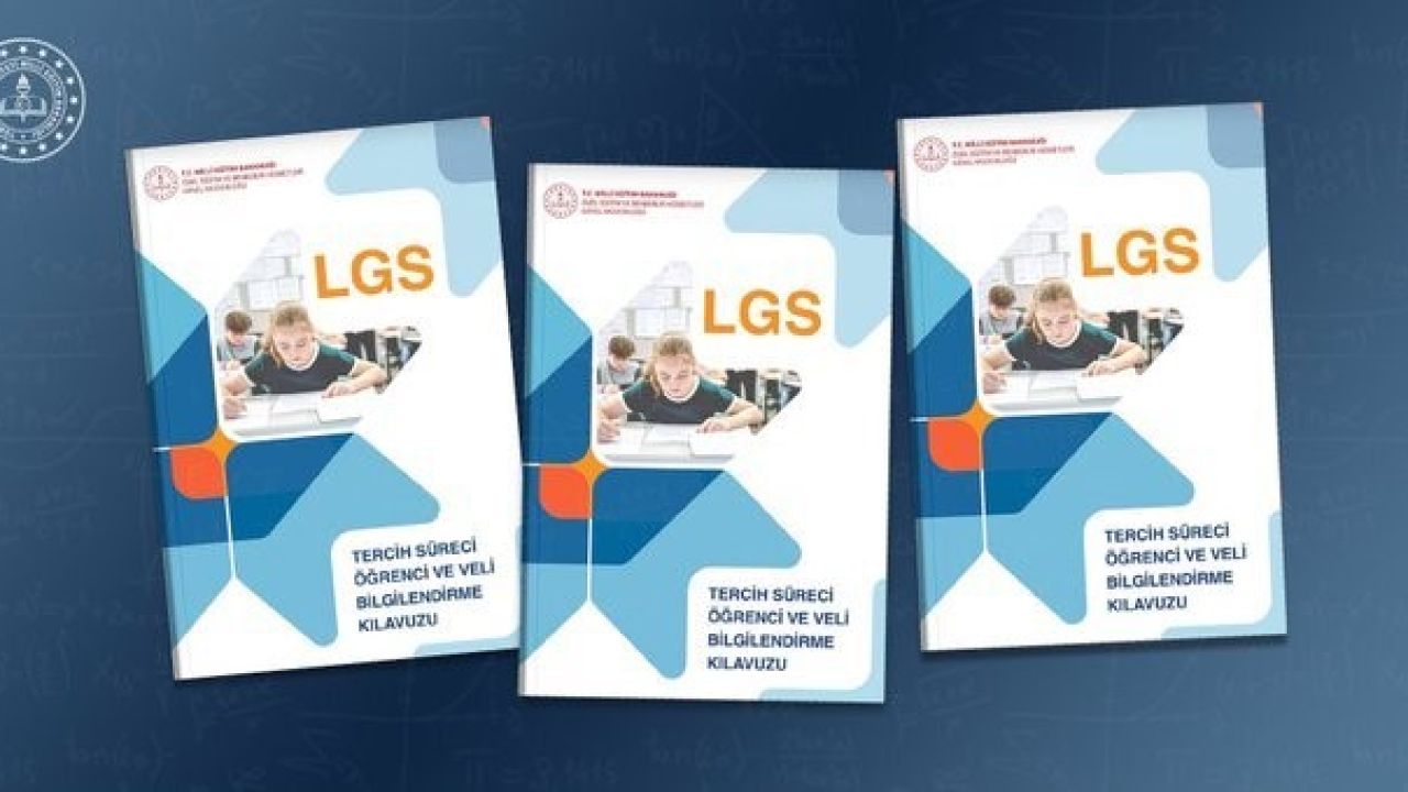 LGS’de tercih kılavuzu yayımlandı