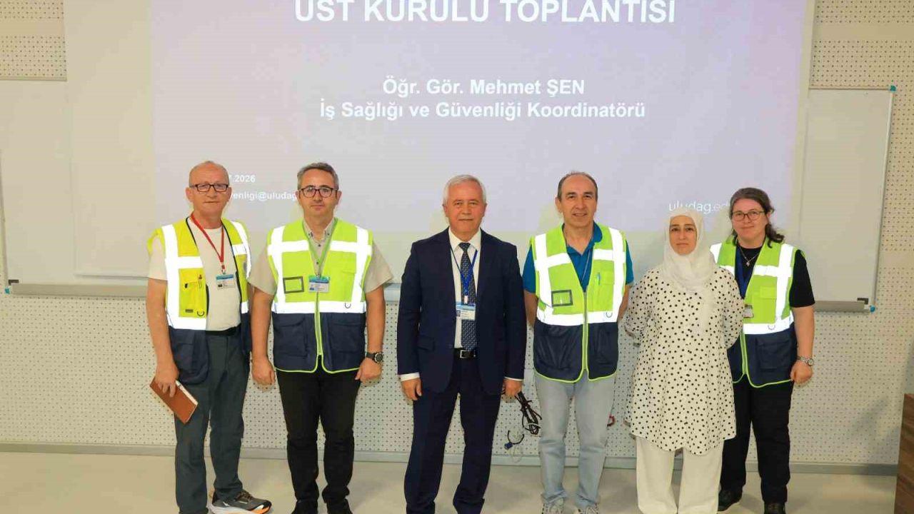 Uludağ Üniversitesi’nde iş sağlığı ve güvenliği seferberliği